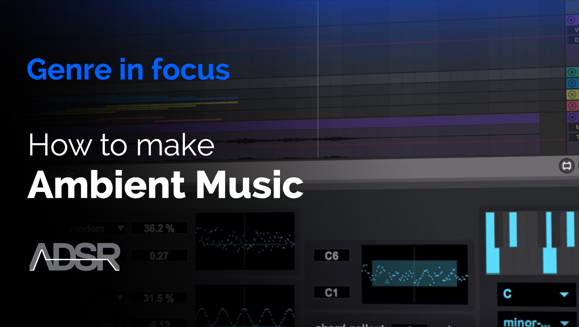 Ambient Music Production Techniques